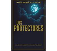 LOS PROTECTORES