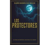 LOS PROTECTORES