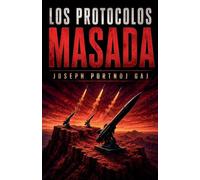 Los Protocolos Masada
