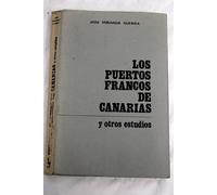 Los puertos francos de Canarias y otros estudios