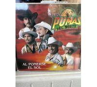 Los Pumas Del Norte - Al Ponerse El Sol