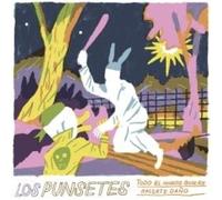 Los Punsetes - Todo El Mundo Quiere Hacerte Dano