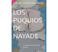 LOS PUQUIOS DE NAYADE: La magia nocturna de la poesía