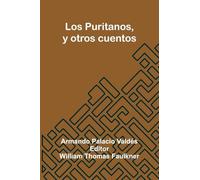 Los Puritanos, Y Otros Cuentos