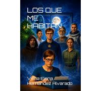 LOS QUE ME HABITAN.