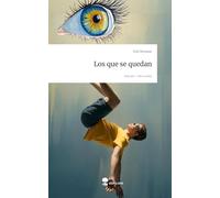 Los que se quedan. Life is a Story - story.one