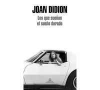 Los que sueñan el sueño dorado / Some Dreamers of the Golden Dreams