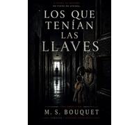 LOS QUE TENIAN LAS LLAVES