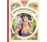 Los Quebrantasueños. El engranaje dextrógiro