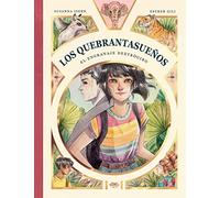 Los Quebrantasueños. El engranaje dextrógiro: 3