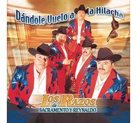 Los Razos - Dandole Vuelo A La Hilacha