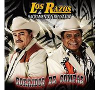 Los Razos De Sacramento Y Reynaldo - Corridos De Compas