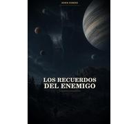 LOS RECUERDOS DEL ENEMIGO