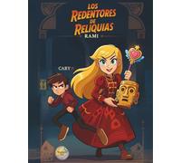 Los Redentores de Reliquias: El Comienzo de la Aventura