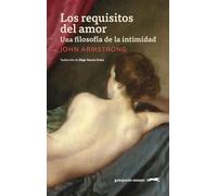 Los requisitos del amor: Una filosofía de la intimidad: 15