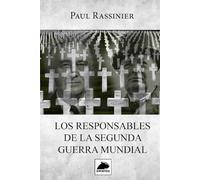 Los Responsables de la Segunda Guerra Mundial