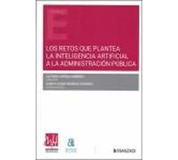 Los retos que plantea la Inteligencia Artificial a la Administración Pública