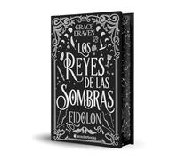 Los reyes de las sombras. Eidolon (edición especial limitada en tapa dura con cantos pintados): El best seller internacional de romantasy y monster ... arrasa entre los lectores de todo el mundo
