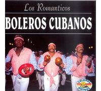 Los Romanticos - Boleros Cubanos