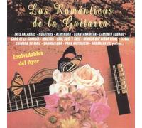 Los Romanticos de la - Inolvidables Del Ayer