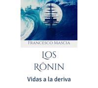 Los Rōnin: Vidas a la deriva