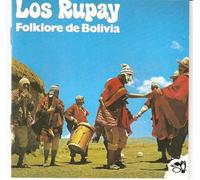 Los Rupay - folklore de Bolivia - folklore de Bolivia