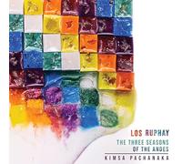 Los Ruphay - The Three Seasons of the Andes - Kimsa pachanaka