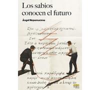 Los sabios conocen el futuro