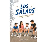 Los Salaos: El verano que empezó todo.