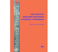 Los Salmos, oración cristiana litúrgica y personal: 71