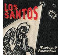 Los Santos - Cowboys & Cosmonauts