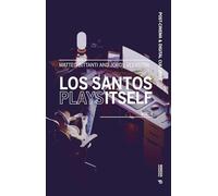 Los santos plays itself (Vol. 1)