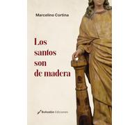 Los santos son de madera: 1