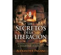 Los Secretos de la Liberación