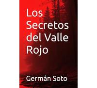 Los Secretos del Valle Rojo