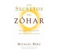 Michael Berg Los Secretos del Zohar (Tascabile)