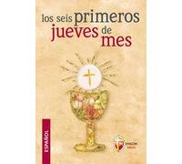 Los seis primeros jueves de mes