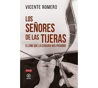 Los señores de las tijeras: El cine que la censura nos prohibió: 194