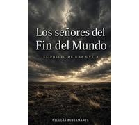 Los Señores del Fin del Mundo: El precio de una oveja