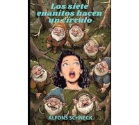 Los siete enanos forman un círculo