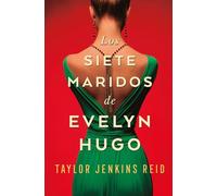 Los siete maridos de Evelyn Hugo: Edición coleccionista
