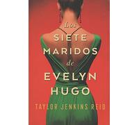 Los siete maridos de Evelyn Hugo / The Seven Husbands of Evelyn Hugo: Edición coleccionista