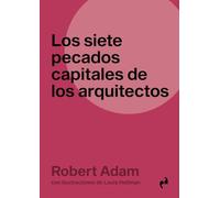 LOS SIETE PECADOS DE LOS ARQUITECTOS: 29