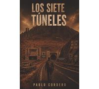 LOS SIETE TÚNELES
