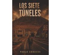 LOS SIETE TÚNELES