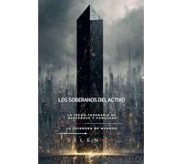 LOS SOBERANOS DEL ACTIVO