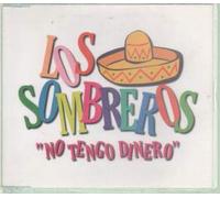 Los Sombreros - No Tengo Dinero