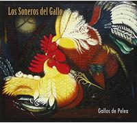 Los Soneros Del Gall - Gallos De Pelea