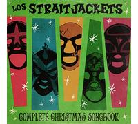 Los Straitjackets - Complete Christmas Songbook