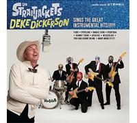 Los Straitjackets Deke Dickerson Sings the Great Instrumental Hits (CD) Album